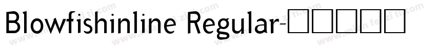 Blowfishinline Regular字体转换